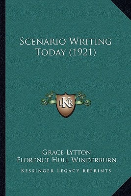 Scenario Writing Today (1921)