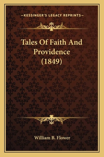 Tales Of Faith And Providence (1849)