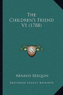The Children's Friend V1 (1788)