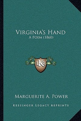 Virginia's Hand: A Poem (1860)
