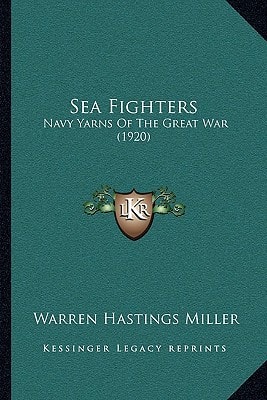 Sea Fighters: Navy Yarns Of The Great War (1920)