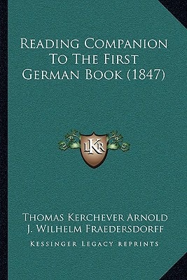 Reading Companion To The First German Book (1847)