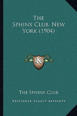 The Sphinx Club, New York (1904)