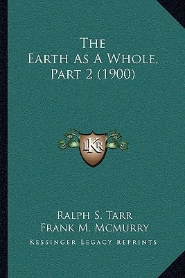 The Earth As A Whole, Part 2 (1900)