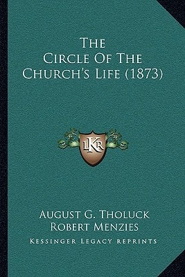 The Circle Of The Church's Life (1873)
