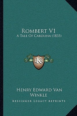 Rombert V1: A Tale Of Carolina (1835)
