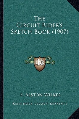 The Circuit Rider's Sketch Book (1907)