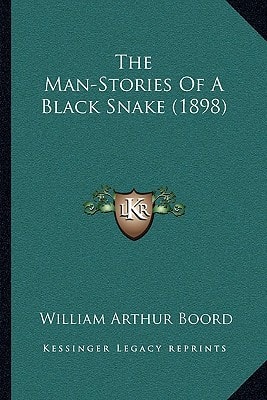 The Man-Stories Of A Black Snake (1898)