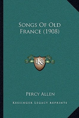 Songs Of Old France (1908)