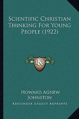 Scientific Christian Thinking For Young People (1922)