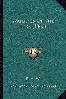 Wailings Of The Lyre (1860)