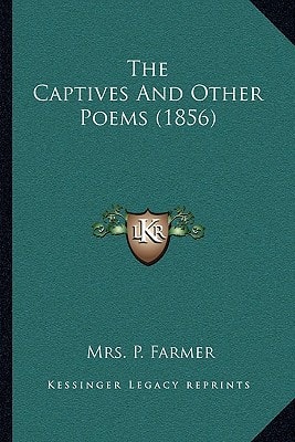 The Captives And Other Poems (1856)