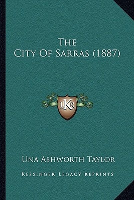 The City Of Sarras (1887)