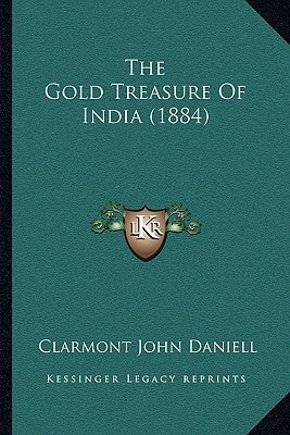 The Gold Treasure Of India (1884)
