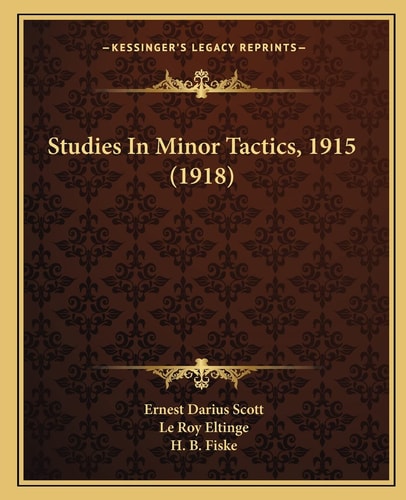 Studies In Minor Tactics, 1915 (1918)
