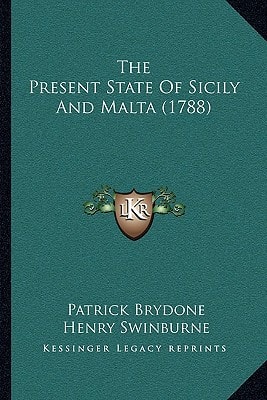 The Present State Of Sicily And Malta (1788)