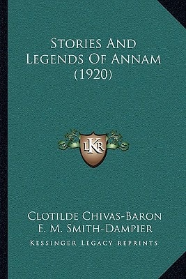Stories And Legends Of Annam (1920)