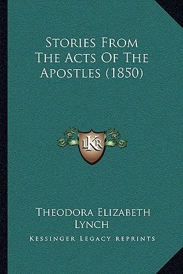 Stories From The Acts Of The Apostles (1850)