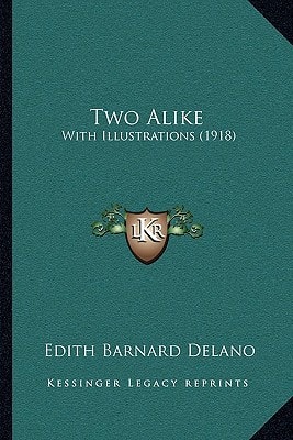 Two Alike: With Illustrations (1918)