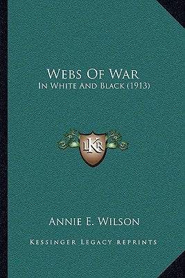 Webs Of War: In White And Black (1913)