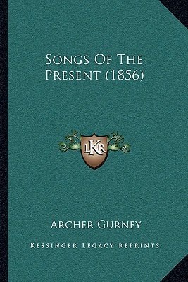 Songs Of The Present (1856)