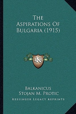 The Aspirations Of Bulgaria (1915)