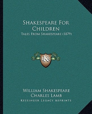 Shakespeare For Children: Tales From Shakespeare (1879)