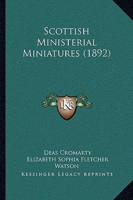 Scottish Ministerial Miniatures (1892)