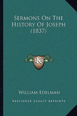 Sermons On The History Of Joseph (1837)