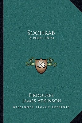 Soohrab: A Poem (1814)