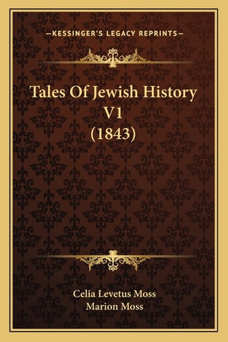 Tales Of Jewish History V1 (1843)