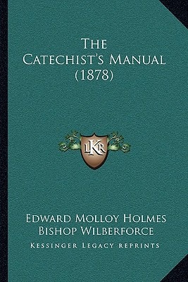 The Catechist's Manual (1878)