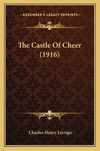 The Castle Of Cheer (1916)