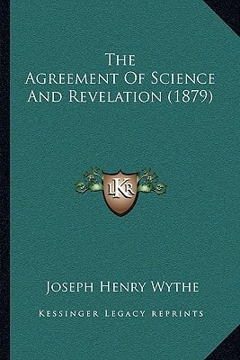 The Agreement Of Science And Revelation (1879)
