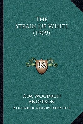 The Strain Of White (1909)