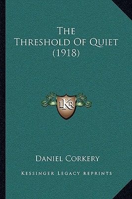 The Threshold Of Quiet (1918)