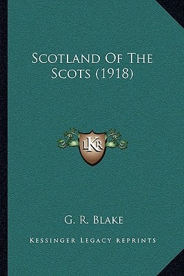 Scotland Of The Scots (1918)