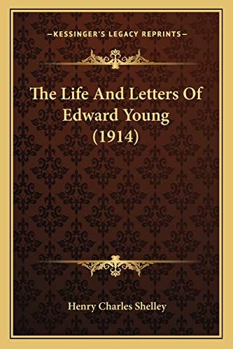 The Life And Letters Of Edward Young (1914)