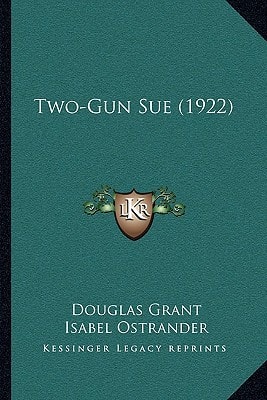 Two-Gun Sue (1922)