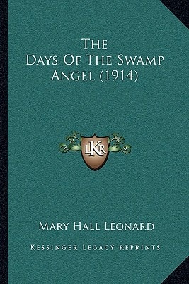 The Days Of The Swamp Angel (1914)