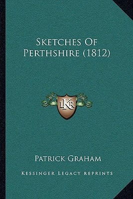 Sketches Of Perthshire (1812)