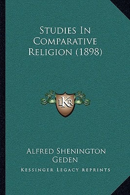 Studies In Comparative Religion (1898)