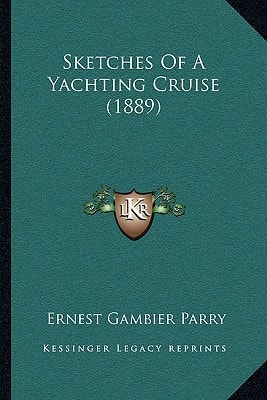 Sketches Of A Yachting Cruise (1889)