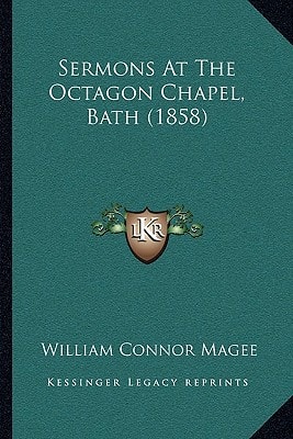Sermons At The Octagon Chapel, Bath (1858)