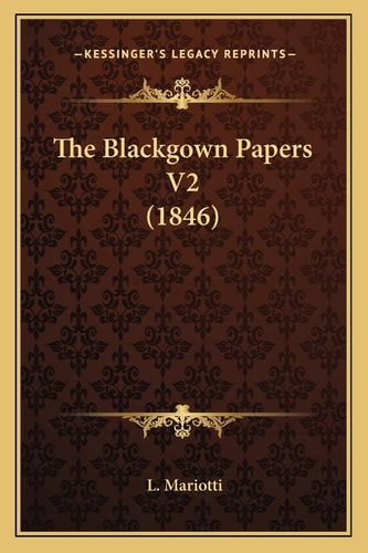 The Blackgown Papers V2 (1846)
