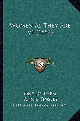 Women As They Are V1 (1854)