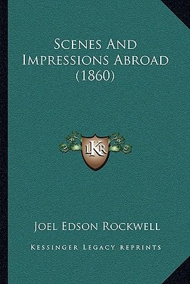 Scenes And Impressions Abroad (1860)
