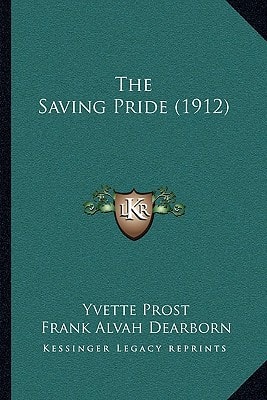 The Saving Pride (1912)