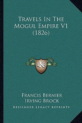 Travels In The Mogul Empire V1 (1826)