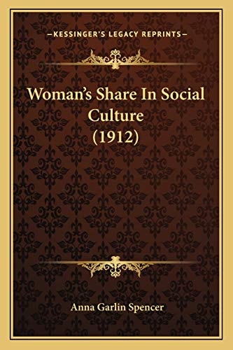 Woman's Share In Social Culture (1912)